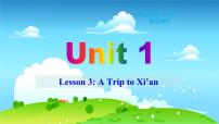 初中英语冀教版七年级下册Lesson 3  A Visit to Xi'an教案配套课件ppt