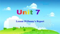 初中冀教版Lesson 39 Danny's Report备课课件ppt