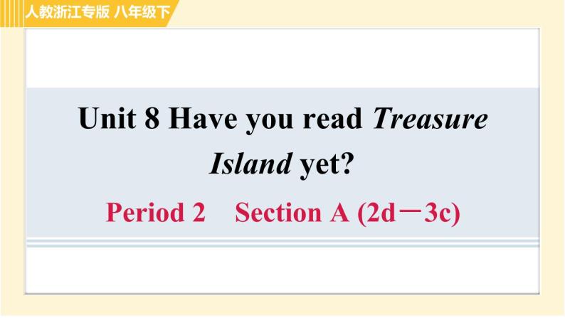 人教版八年级下册英语 Unit8 Period 2 Section A (2d－3c) 习题课件01