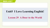 冀教版七年级下册Lesson 29 A Door to the World习题ppt课件