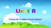 初中英语冀教版七年级下册Lesson 44 Volunteering in Summer背景图ppt课件