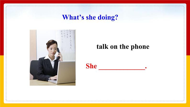 Unit 6 I'm watching TV Section A (2a-3c)(课件+教案+练习+学案)04