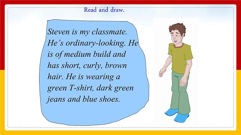 Unit 9 What does he look like Section B (3a-Self Check)(课件+教案+练习+学案)05