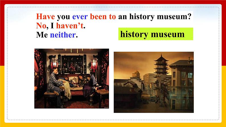 Unit 9 Have you ever been to a museum.Period 2(Section A 3a-3c)(课件+教案+练习+学案)05