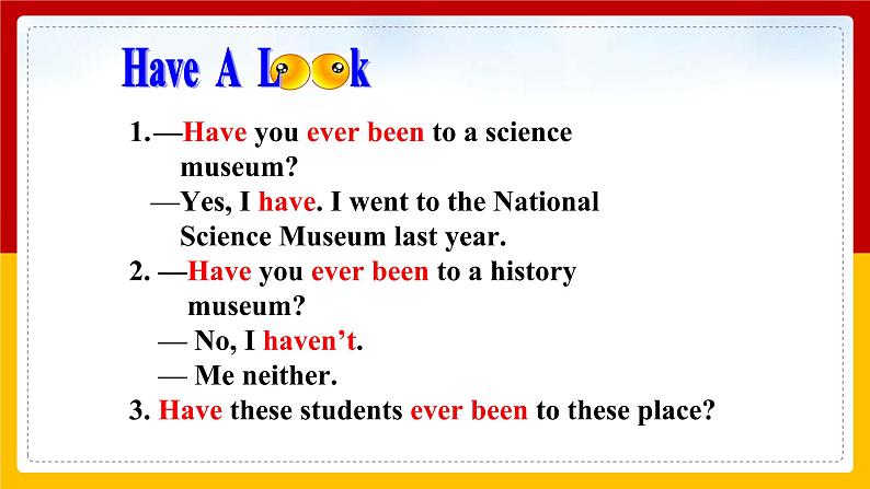Unit 9 Have you ever been to a museum_ Period 3 (Section A Grammar-4c)(课件+教案+练习+学案)07