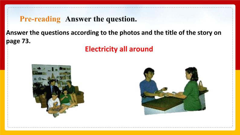 Unit 6 Electricity Period 1 ReadingⅠ课件PPT+教案+学案+练习08