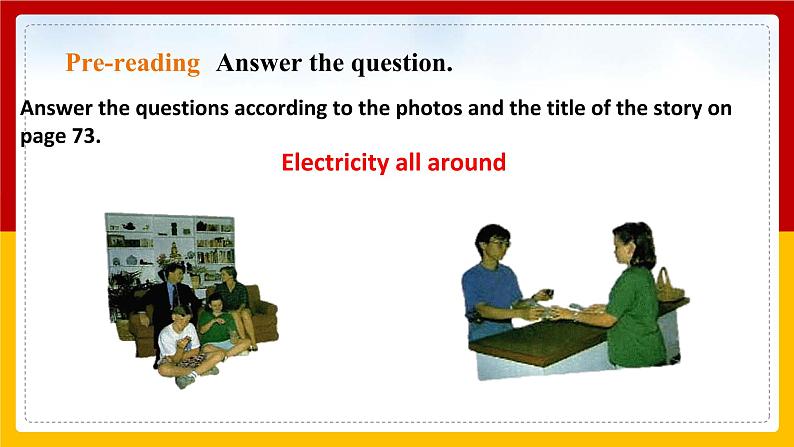 Unit 6 Electricity Period 1 ReadingⅠ课件PPT+教案+学案+练习08