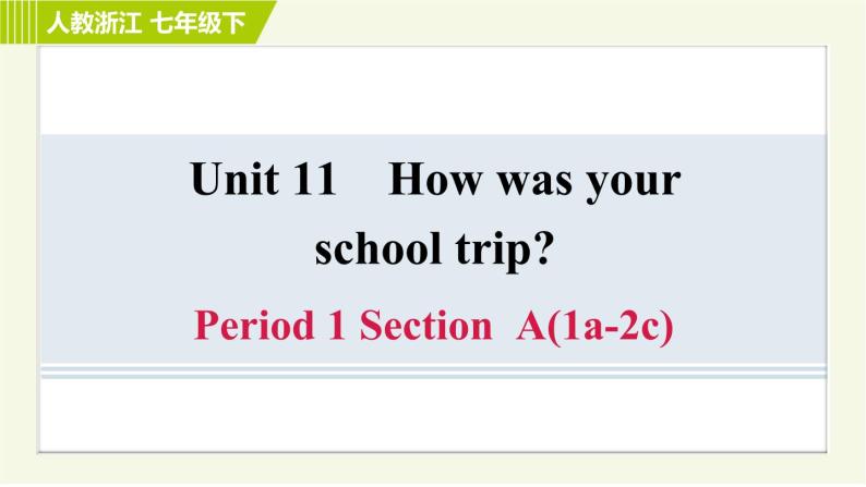 人教版七年级下册英语 Unit11 Period 1 Section A (1a－2c) 习题课件01