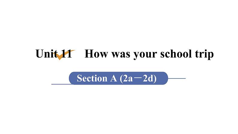 1第2课时 Section A (2a-2d)第1页