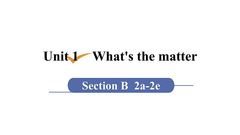 1第5课时 Section B (2a-2e)第1页