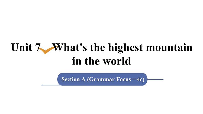 人教版八年级英语下册 unit 7 第三课时 Section A (Grammar Focus-4c) 课件01