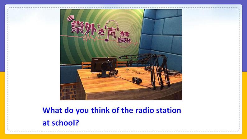Module 10 On the radio Unit 2(课件+教案+练习+学案)06