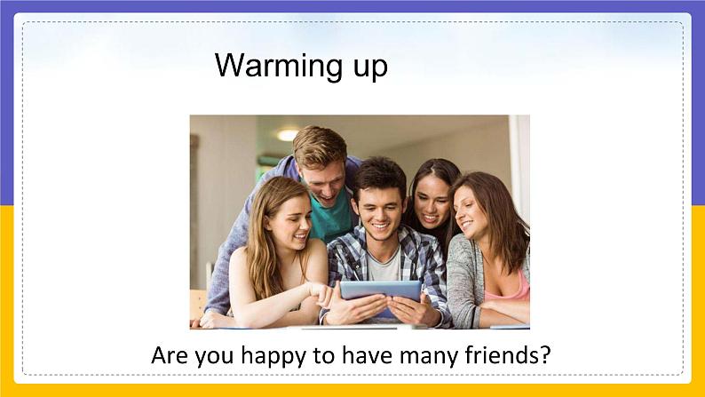 Module 9 Friendship Unit 2(课件+教案+练习+学案)04