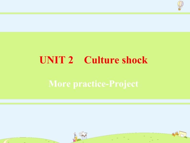 九年级下册沪教牛津版——Module 1Unit 2More practice-Project课件PPT02