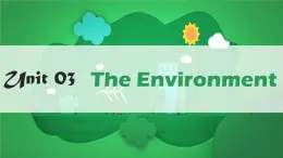 牛津深圳版英语九年级下册unit 03 The Environment PPT