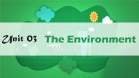 牛津版 (深圳&广州)九年级下册（2014秋审查）Unit 3 The environment课堂教学ppt课件