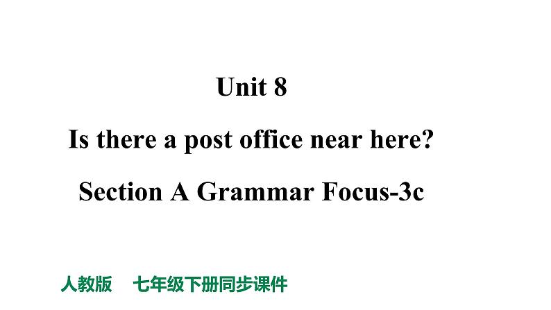 Section A Grammar Focus-3c第1页