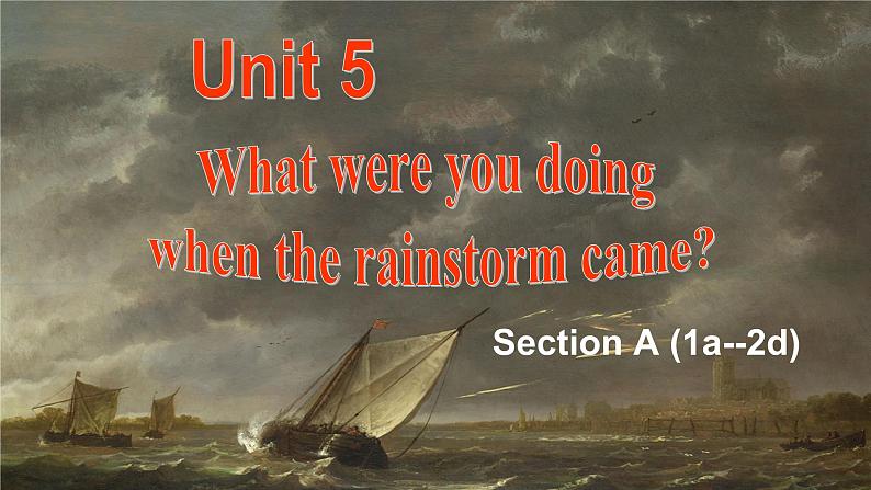 Unit5SectionA(1a-2d)课件人教版八年级英语下册第1页