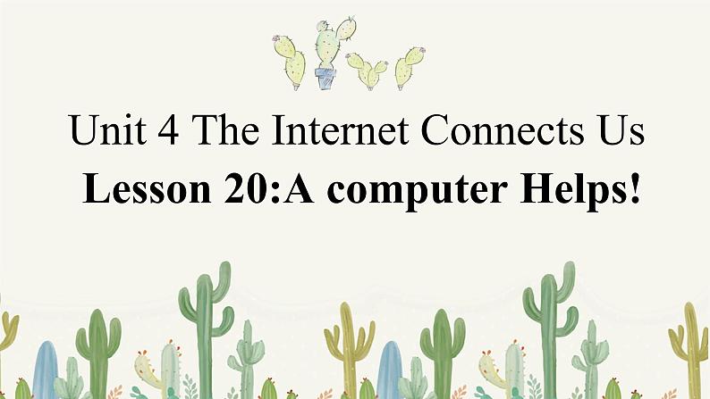 Unit4Lesson20AComputerHelps课件冀教版英语八年级下册第1页