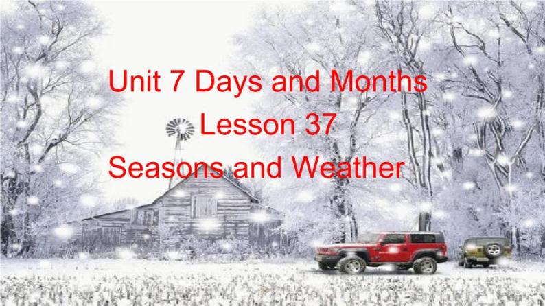 冀教版（三起）英语七年级上册 Unit 7  Days and Months Lesson 37 Seasons and Weather(1)（课件）02