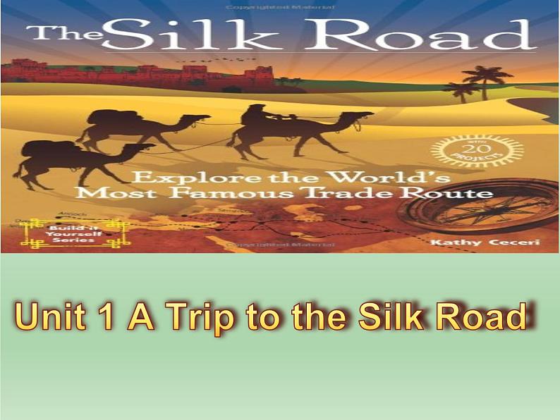 冀教版(三起)英语七年级下册 Unit 1 A Trip to the Silk RoadLesson 3 A Visit to Xi’an(课件)第1页