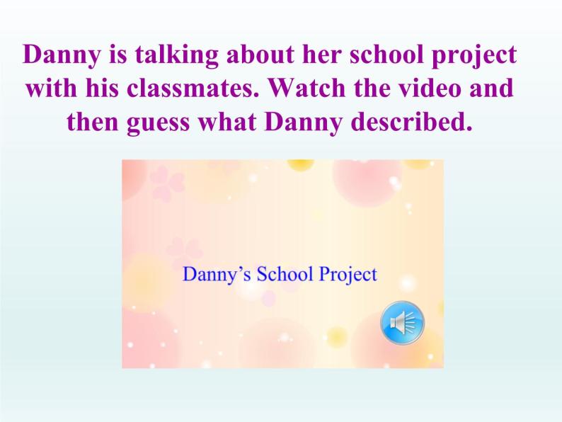 冀教版（三起）英语七年级下册 Unit 2 It's Show Time! Lesson 9 Danny’s School Project（课件）07