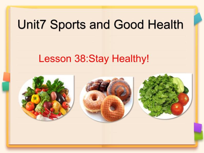 冀教版（三起）英语七年级下册 Unit 7 Sports and Good Health_lesson 38 Stay Healthy！（课件）01