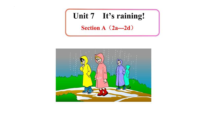 Unit7SectionA(2a-2d)课件人教版英语七年级下册01