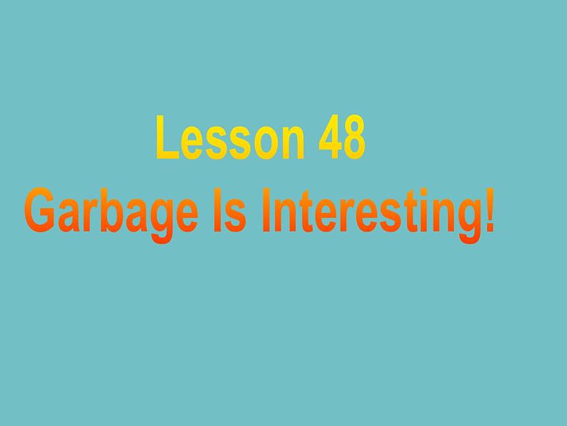 冀教版(三起)英语八年级下册 Lesson 48(课件)第8页