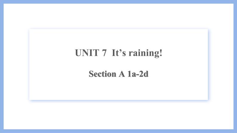 Unit 7 It's raing (第1课时) 课件01
