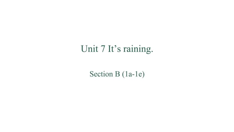 Unit7SectionB（1a-1e）课件人教版英语七年级下册01