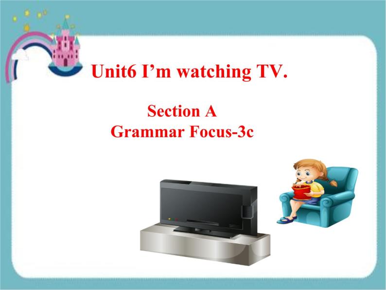 人教版七年级英语下册Unit 6 Section A Grammar Focus-3c课件01