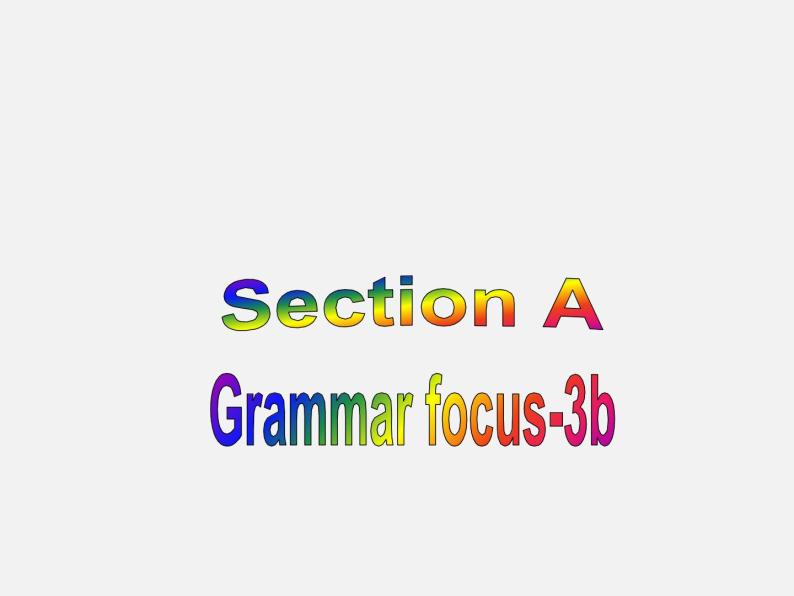 Unit7SectionAgrammar-3b课件人教版七年级英语下册01