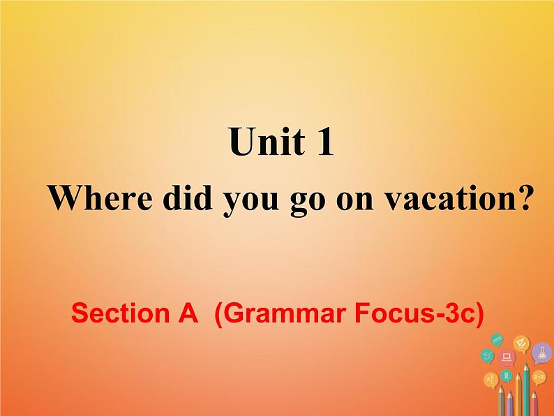 【人教版】八年级英语上册ppt教学课件:Unit 1 Section A (GF-3c)02