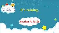 人教新目标七年级英语下册--Unit7It's raining Section A 1a-2C 公开课课件+ 音频