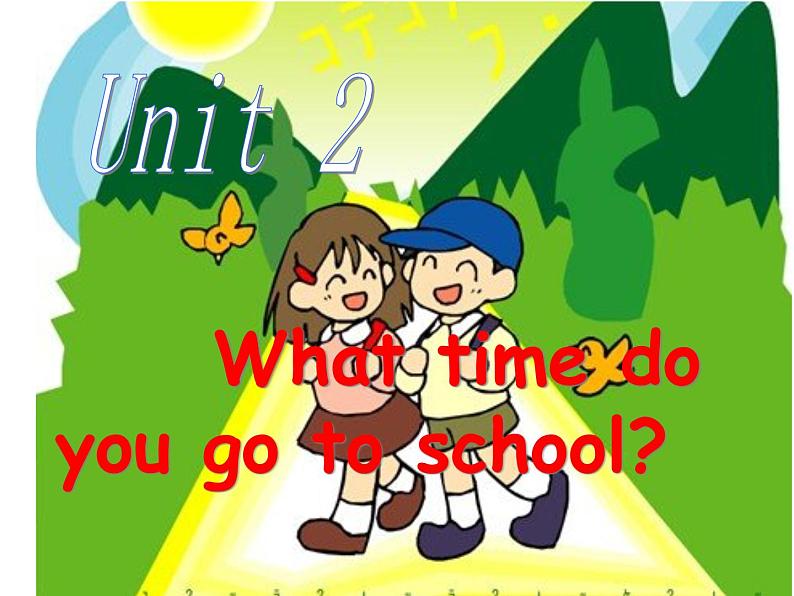 人教新目标(Go for it)版英语七年级下 Unit 2 What time do you go to school? Section A_2 课件01
