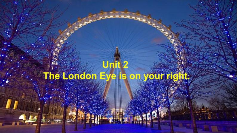 外研版英语七年级下册 Module 6 Unit 2 The London Eye is on your right. (4) 课件01