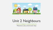 牛津译林版七年级下册Unit 2 NeighboursWelcome to the unit教课内容课件ppt