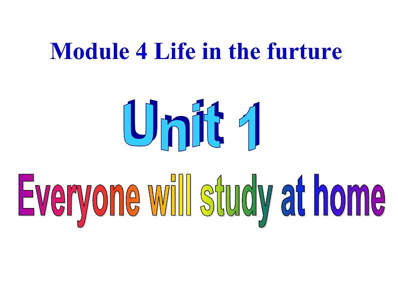 外研版英语七年级下册 Module 4 Life in the future(1) 课件02