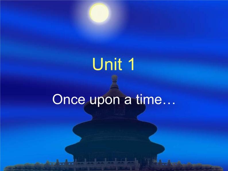 外研版英语七年级下册 Module 8 Unit1 Once upon  a time...(1) 课件01