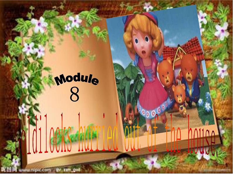 外研版英语七年级下册 Module 8 Unit 2 Goldilocks hurried out of the house 课件第7页
