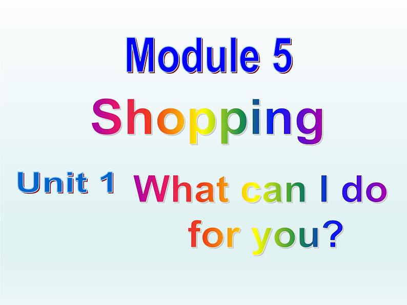 外研版英语七年级下册 Module5 Unit 1 What can I do for you? 课件第1页