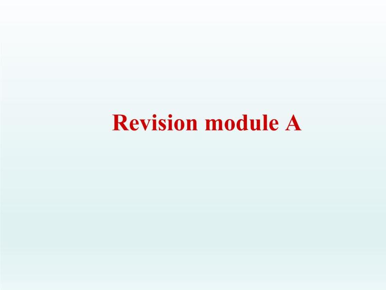 外研版英语七年级下册 Revision module A_ 课件01