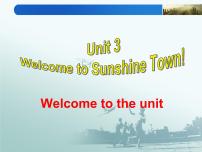 初中英语牛津译林版七年级下册Unit 3  Welcome to Sunshine TownWelcome to the unit多媒体教学课件ppt