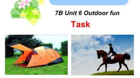 英语Unit 6 Outdoor funTask教学课件ppt