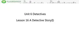 北师大版 八下Unit 6Detectives/Lesson 16ADetective Story课件PPT