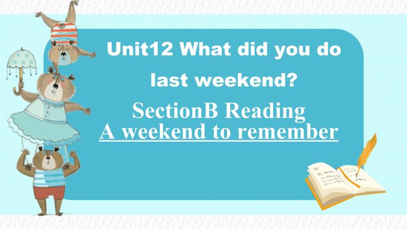 人教版七年级下册Unit12 SectionB READING课件PPT01