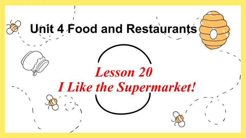 初中英语 冀教2011课标版 七年级上册 Lesson 20 I Like the Supermarket! 课件01