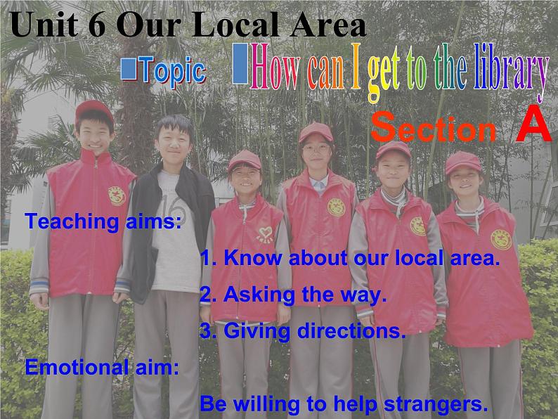 初中英语科普版(仁爱)7B Section A Unit6 Topic3 SectionA部优课件第2页
