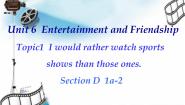 仁爱科普版九年级下册Topic 1 I would rather watch sports shows than those ones.图片课件ppt